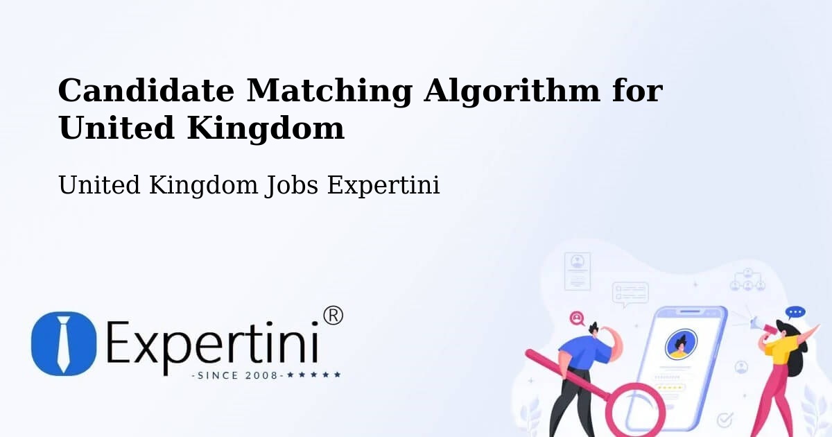 Candidate Matching Algorithm Overview – Cottenham - United Kingdom Jobs Expertini