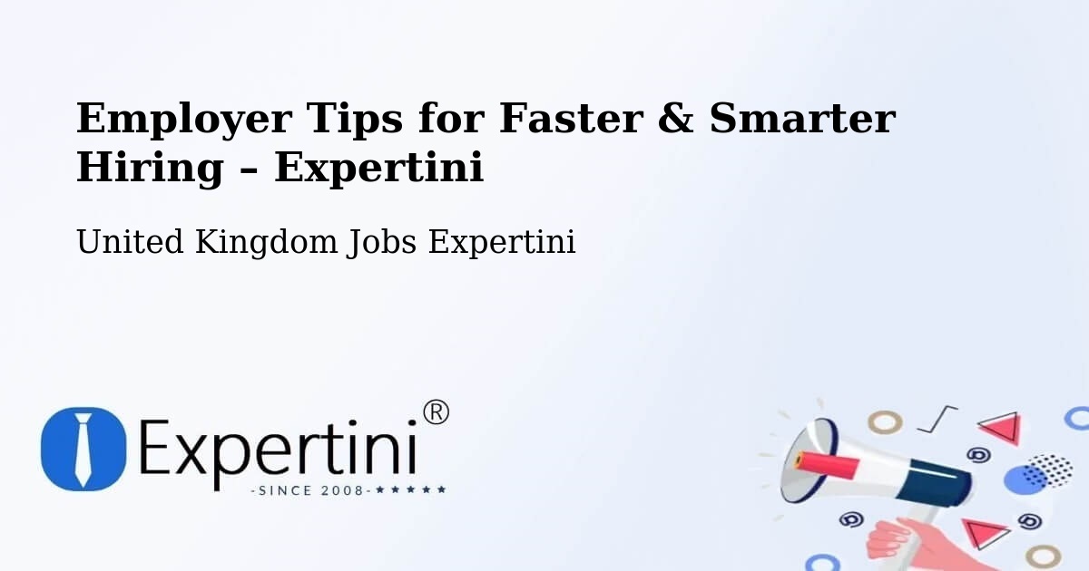 Employer Tips for Hiring & Recruitment – Cottenham - Cottenham, United Kingdom Jobs Expertini