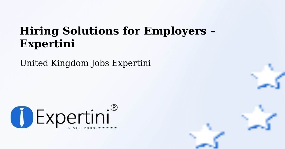 Hiring Solutions for Employers in Cottenham - Cottenham, United Kingdom Jobs Expertini